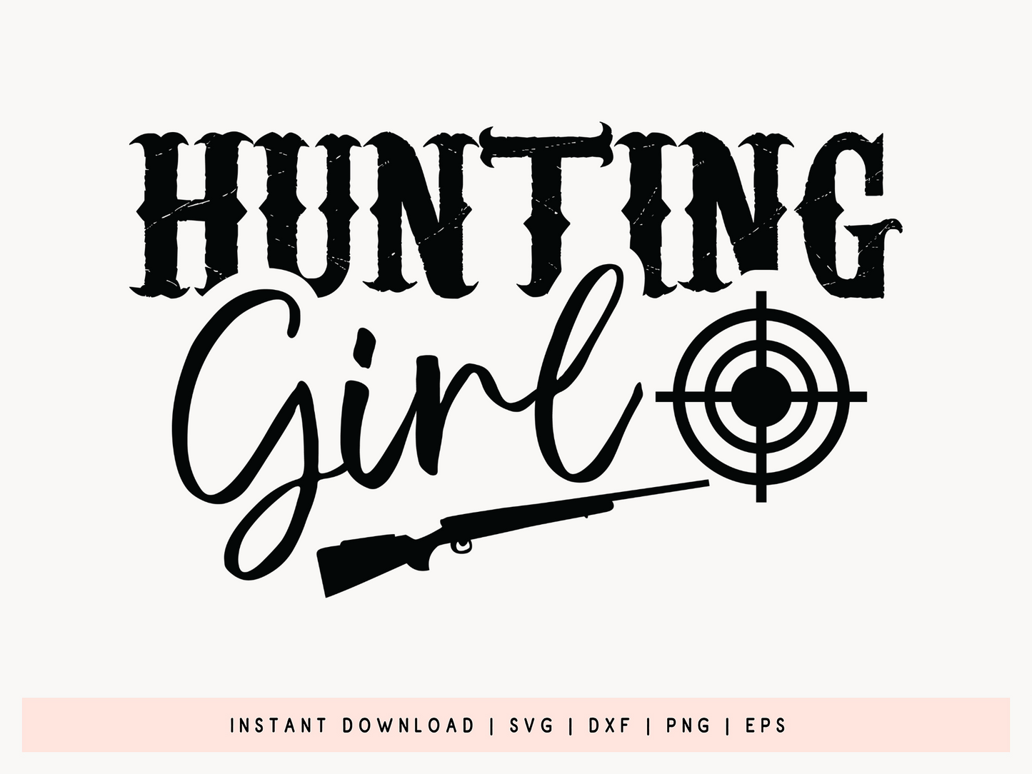Hunting Girl SVG Cut File