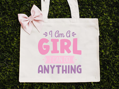 I Am A Girl I Can Do Anything SVG, DXF, EPS, PNG