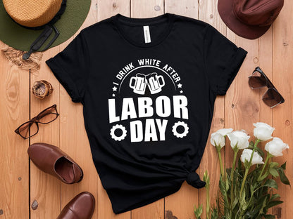 I Drink White After Labor Day Funny SVG