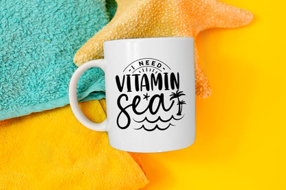 I Need Vitamin Sea, Funny Beach SVG