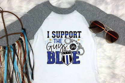 I Support the Guys in Blue, Police Officer Sublimation