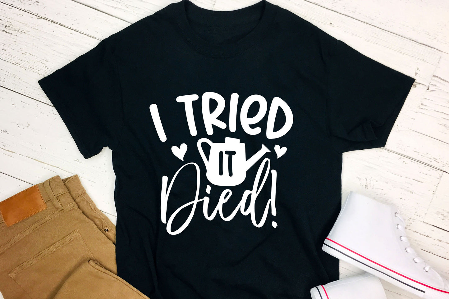 I Tried It Died, Funny Gardening SVG