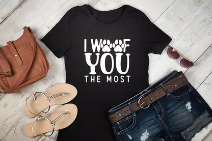 I Woof You the Most - Dog Valentines SVG