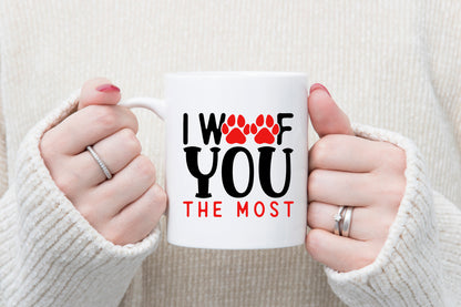 I Woof You the Most - Dog Valentines SVG