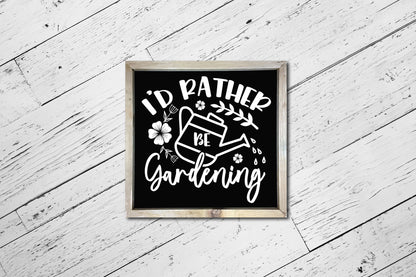 I'd Rather be Gardening SVG Vector