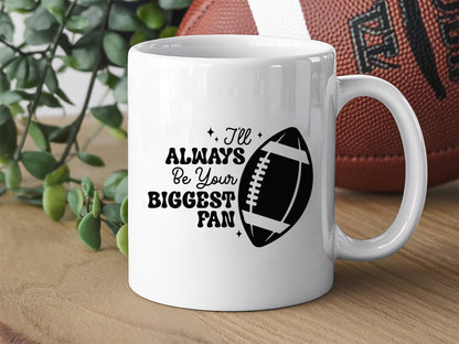 I'll Always Be Your Biggest Fan - Retro Football SVG