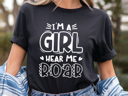 I'm A Girl Hear Me Roar Quote SVG Graphic