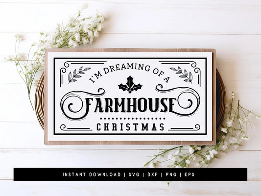 I'm Dreaming of A Farmhouse Christmas Sign SVG