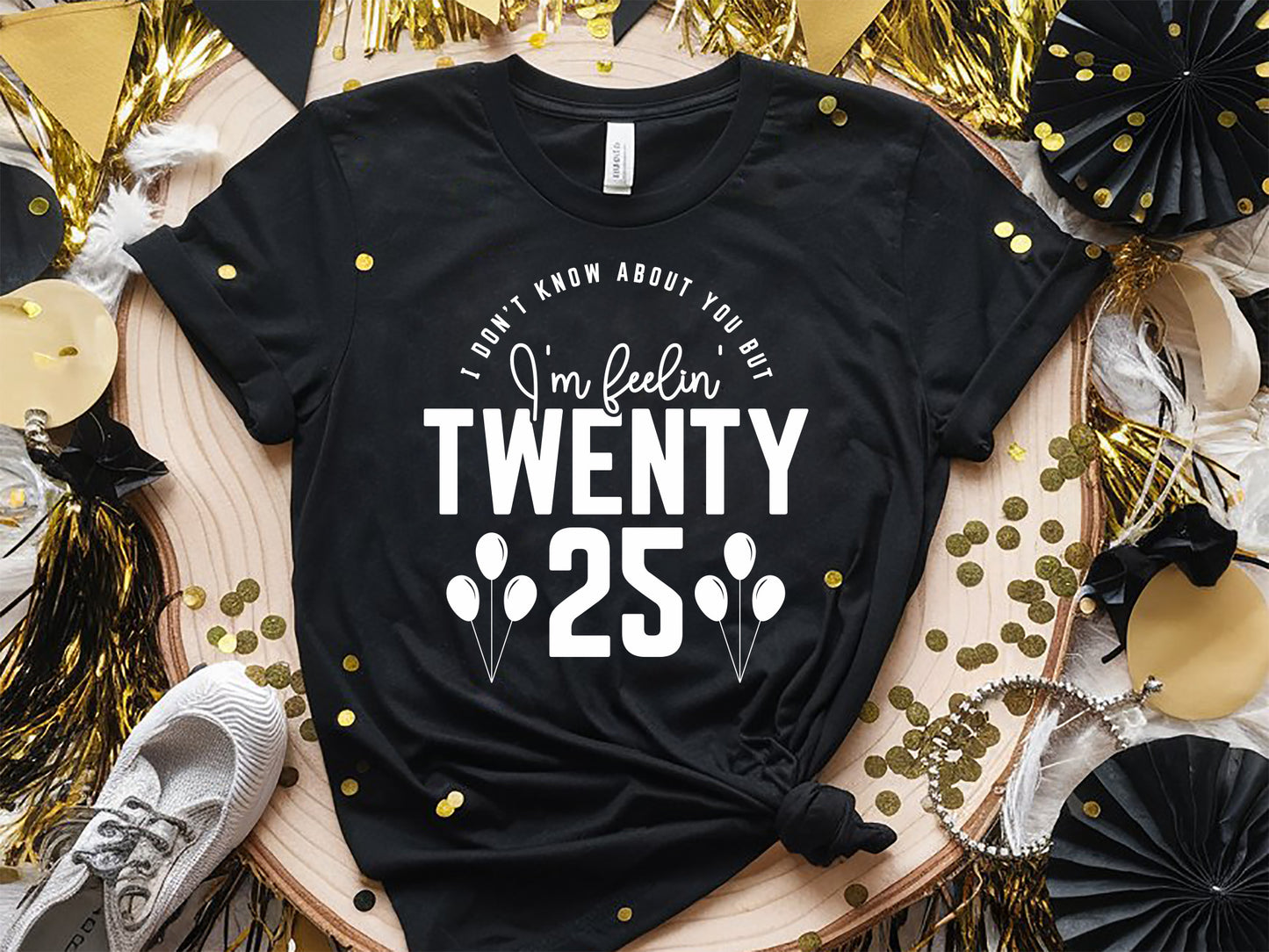 I'm Feeling Twenty 25 - New Year Quote SVG