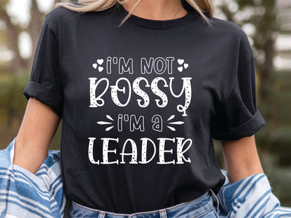 I'm Not Bossy I Am A Leader - Girl Power SVG