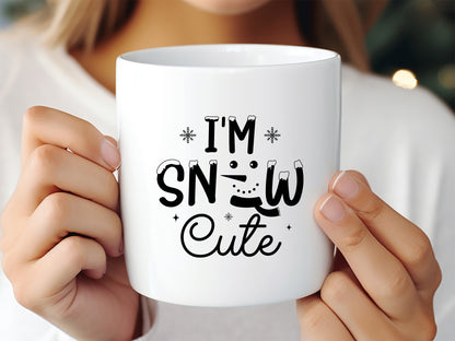 I'm Snow Cute - Snowman SVG Cut File