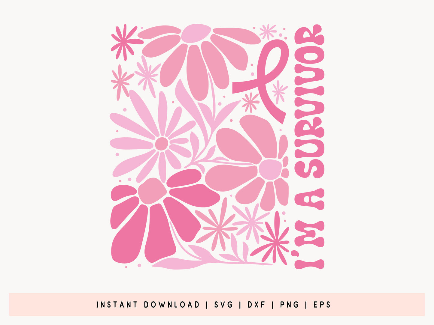 I'm a Survivor, Boho Floral Breast Cancer SVG