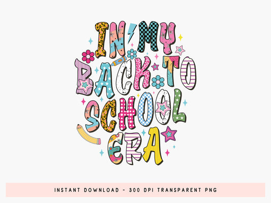 In My Back to School Era Preppy Sublimation