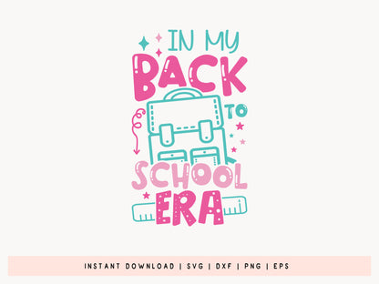 In My Back to School Era SVG File