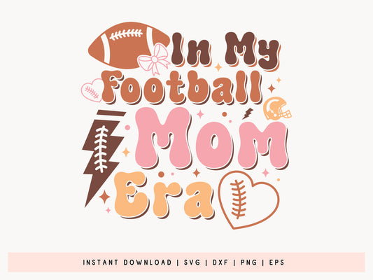 In My Football Mom Era Retro SVG