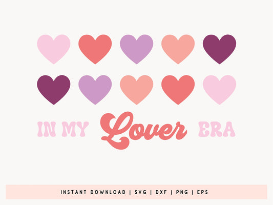 In My Lover Era - Retro Valentine's Day SVG