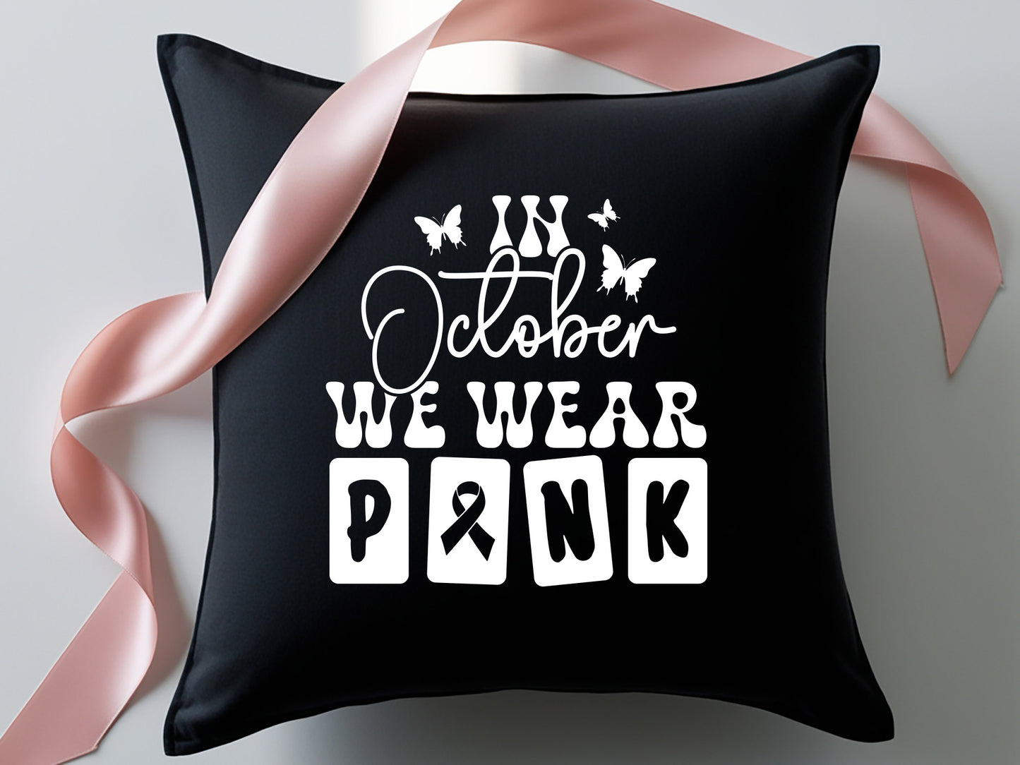 In October We Wear Pink - Breast Cancer SVG File