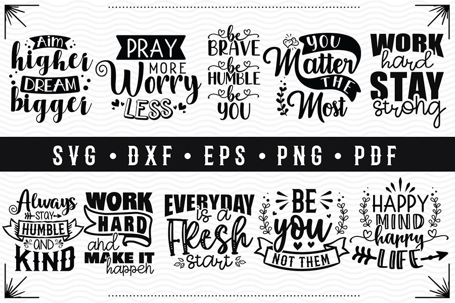 Inspirational Quotes SVG Bundle