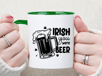 Irish You Were Beer, St Patrick's Day SVG Graphic