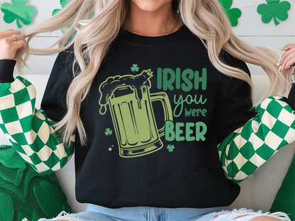 Irish You Were Beer, St Patrick's Day SVG Graphic