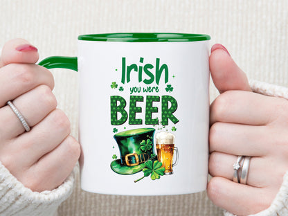 Irish You Were Beer, St. Patricks Day Sublimation