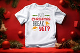 Is It Christmas Break Yet - Teacher Shirt Ideas SVG