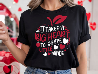 It Takes a Big Heart - Valentine Teacher SVG