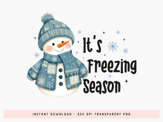 It's Freezing Season, Snowman Christmas PNG