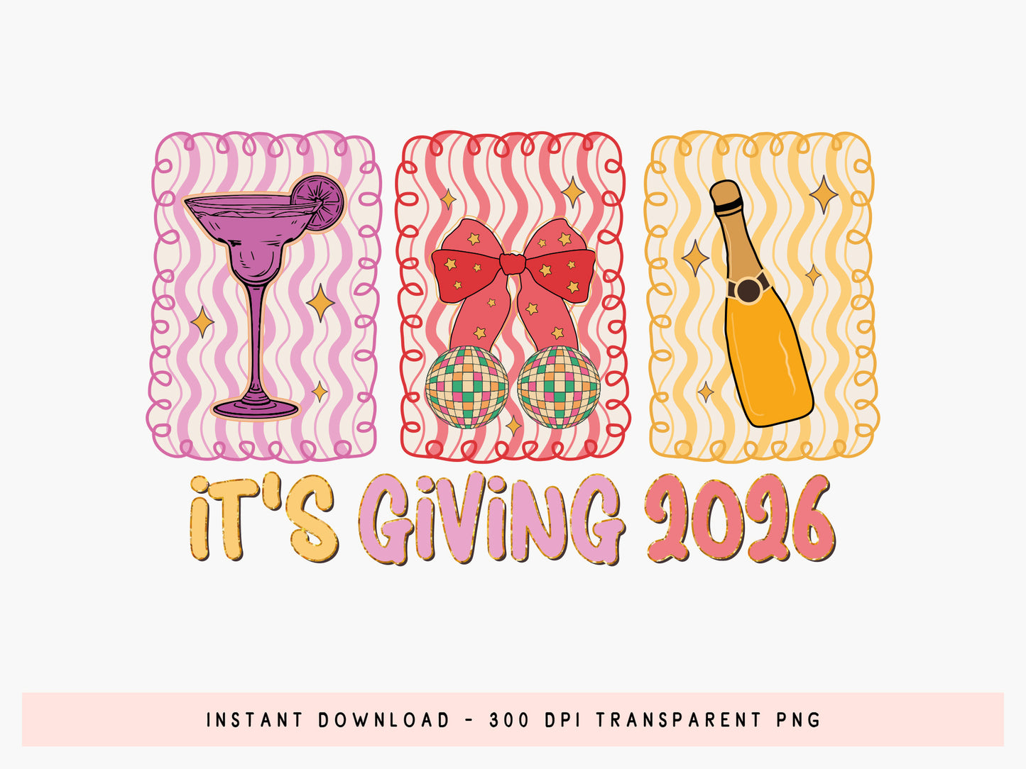 It's Giving 2026, New Year Sublimation Design