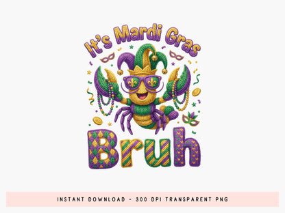 It's Mardi Gras Bruh Faux Yarn Sublimation
