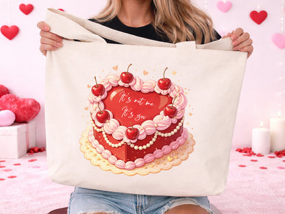 It's Not Me It is You, Preppy Cake Valentine Sublimation