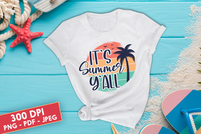 It's Summer Y'all PNG Sublimation Design