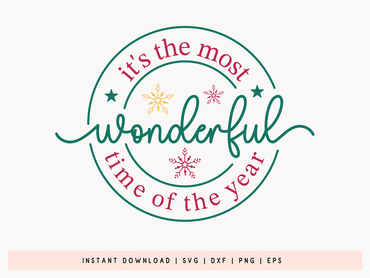 It's The Most Wonderful Time Of The Year - Christmas SVG