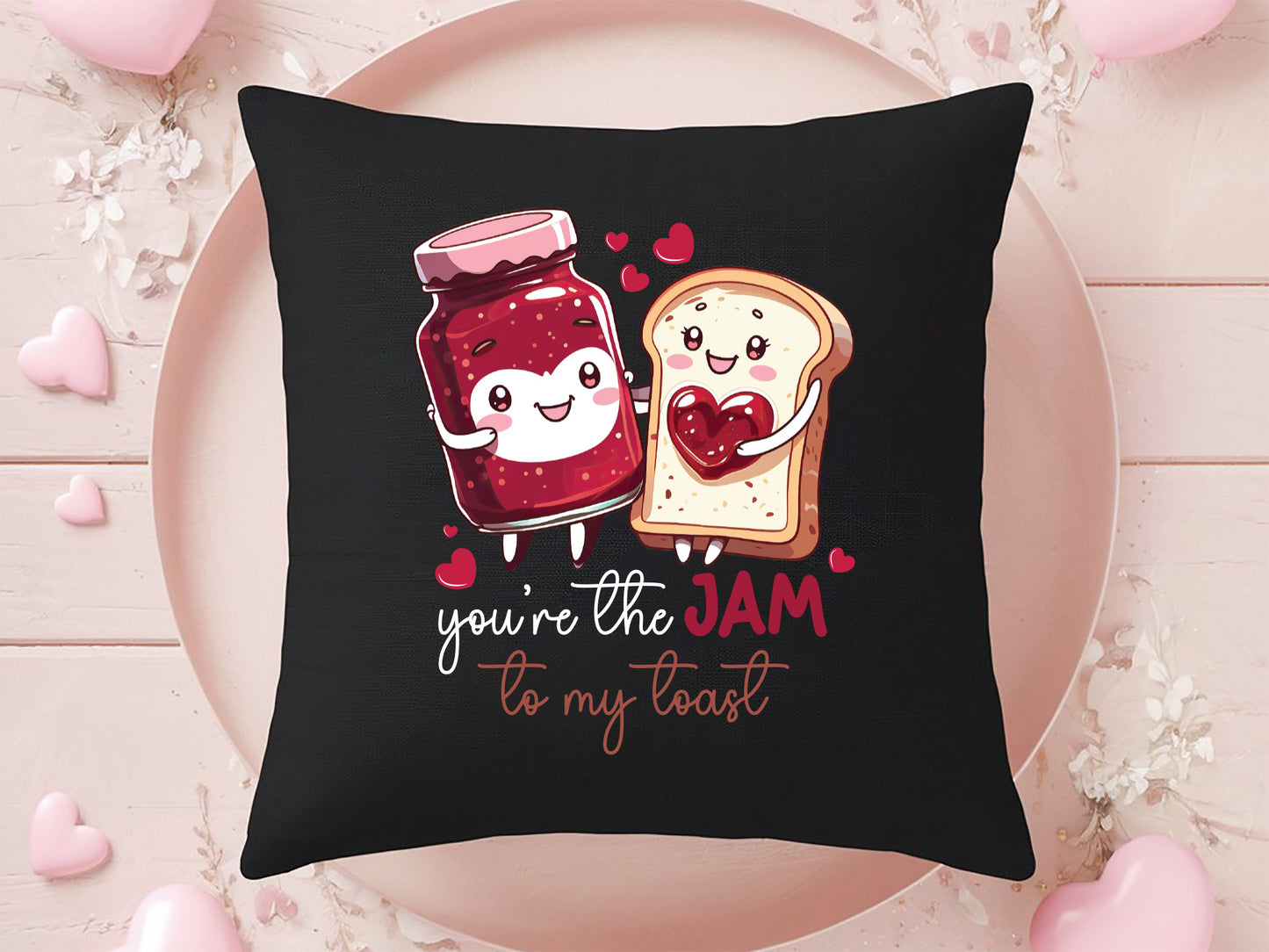 Jam to My Toast Funny Valentines Food Sublimation Design