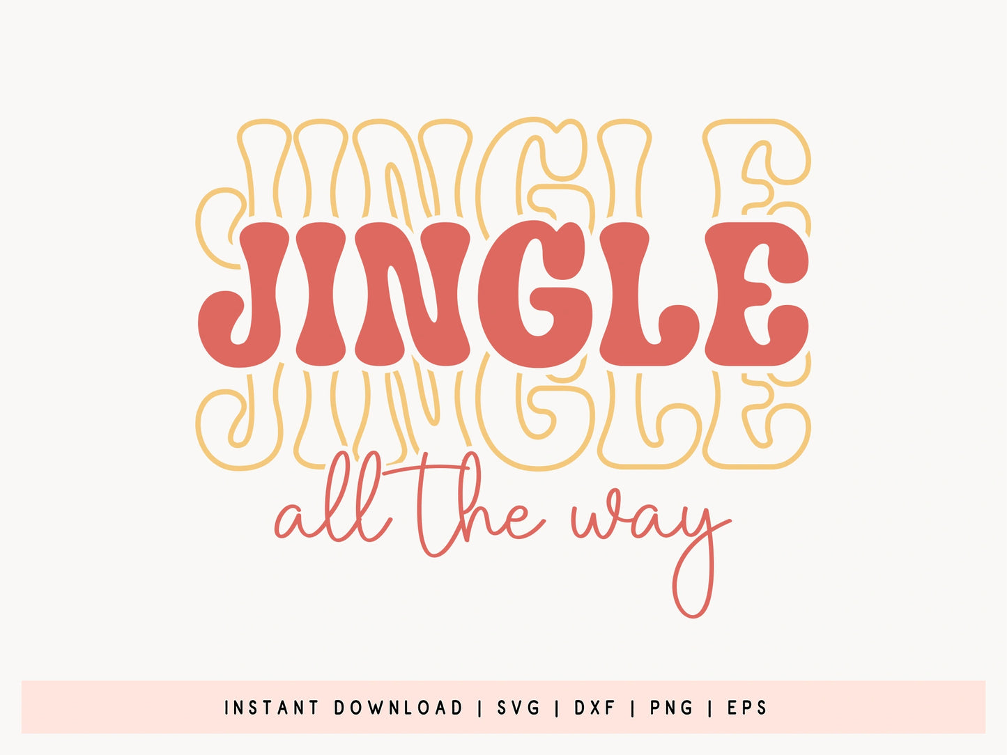 Jingle All the Way - Retro Christmas SVG Cut File