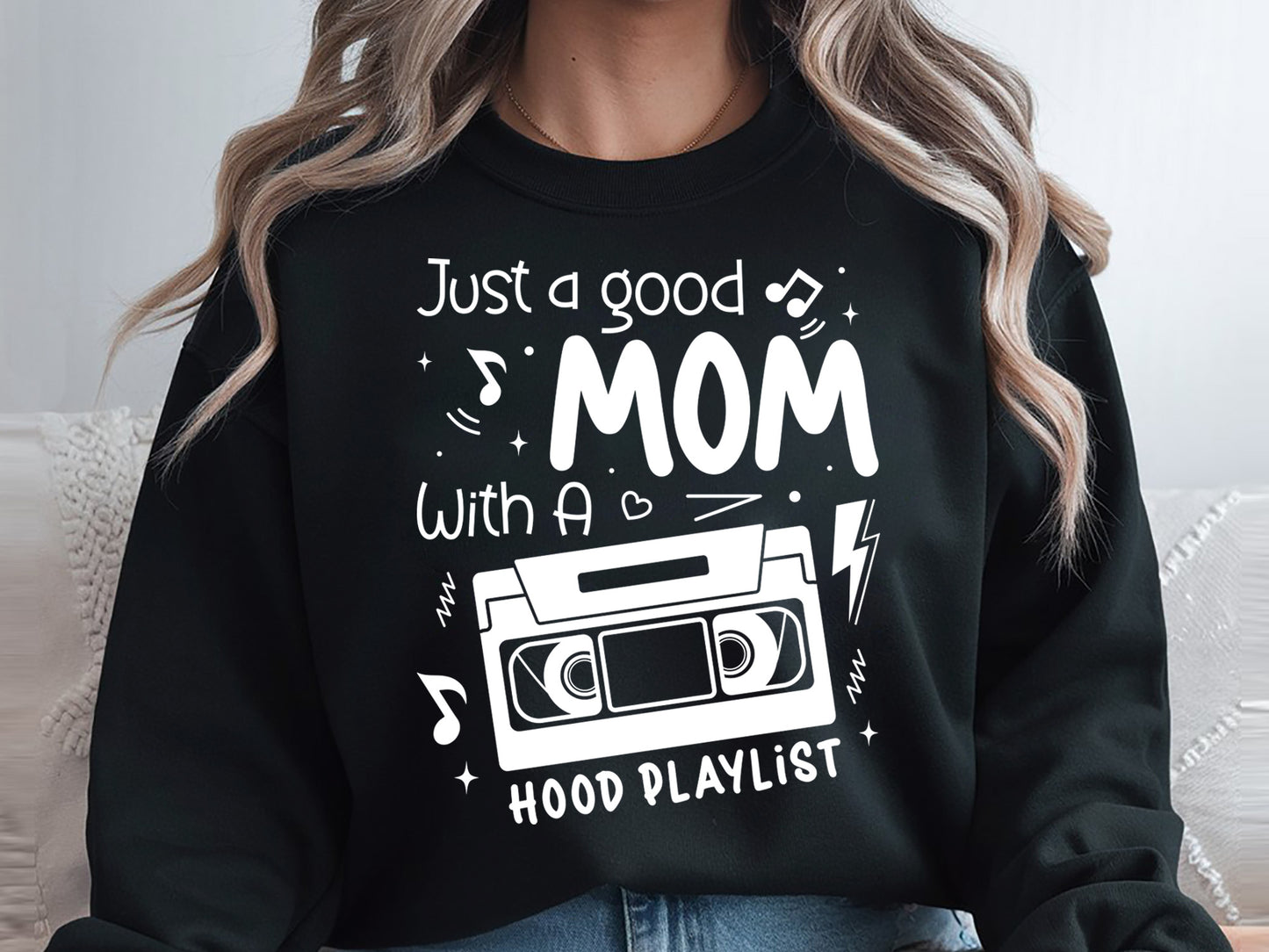 Just A Good Mom With A Hood Playlist SVG Vector