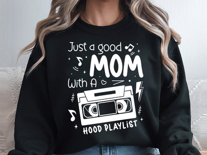 Just A Good Mom With A Hood Playlist SVG Vector