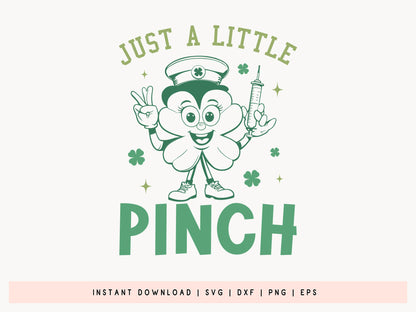 Just A Little Pinch, Cute St Patrick's Day SVG