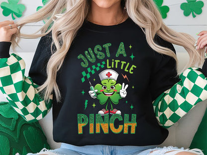 Just A Little Pinch, Nurse St Patrick's Day Sublimation