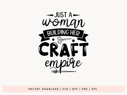 Just A Woman Building Her Empire - Crafting SVG PNG