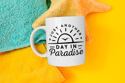 Just Another Day In Paradise, Cute Beach SVG