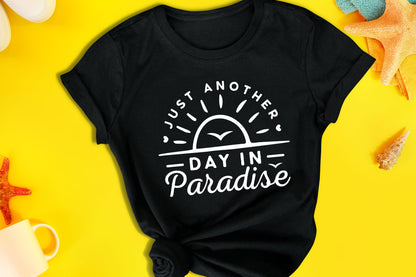 Just Another Day In Paradise, Cute Beach SVG