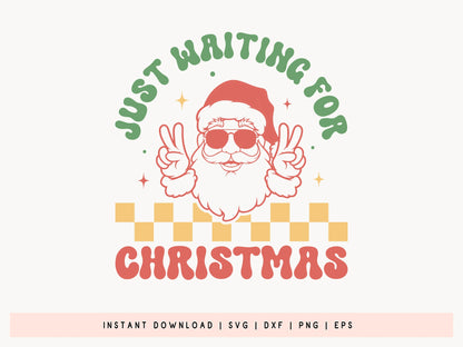 Just Waiting for Christmas Retro SVG Cut File