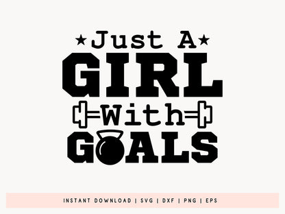 Just a Girl with Goals, Workout Design SVG