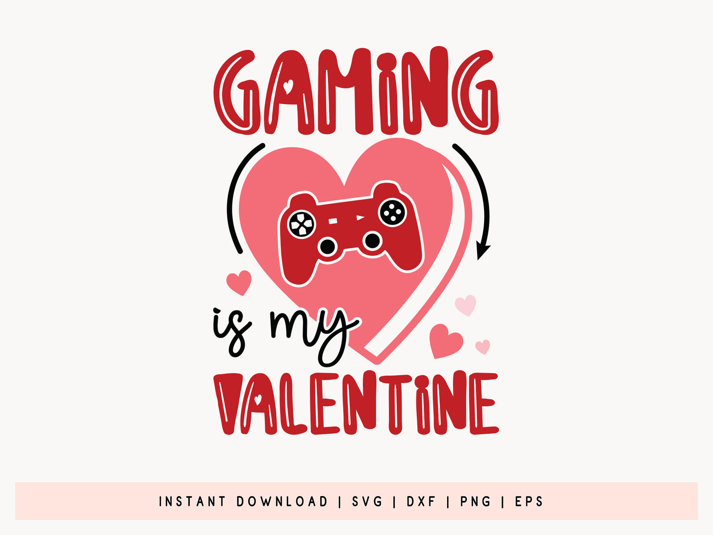 Kids Gaming is My Valentine SVG Design