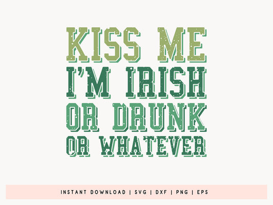 Kiss Me I'm Irish, St Patrick's Day SVG Vector