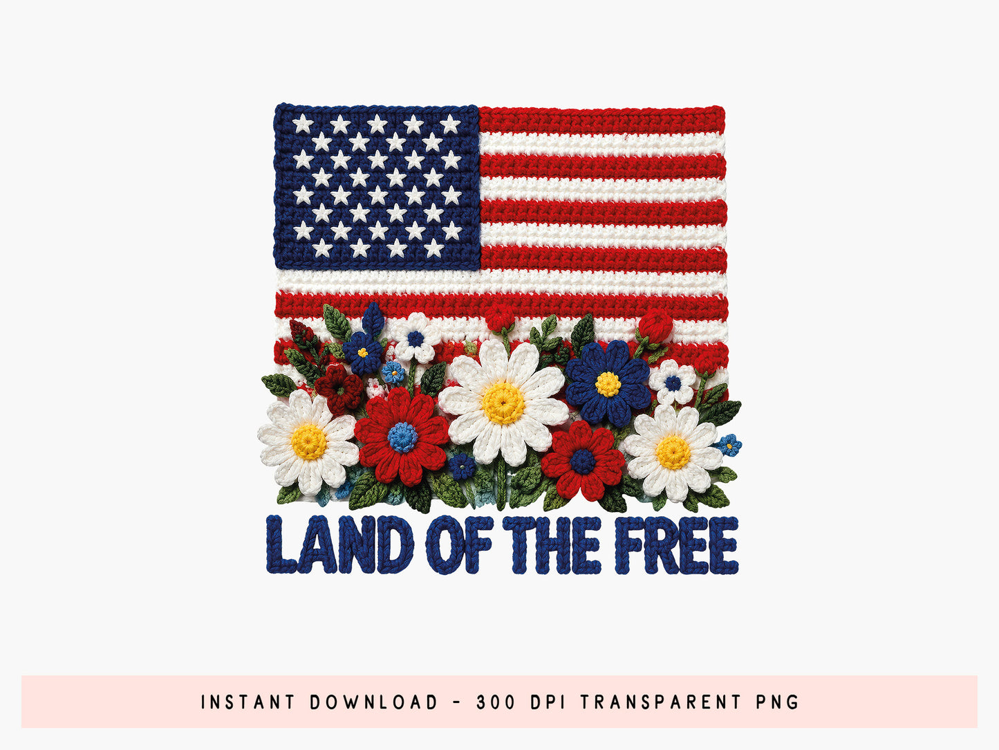 Land of the Free, Faux Yarn Floral 4th of July PNG
