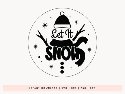 Let It Snow - Unique Christmas Ornament SVG File