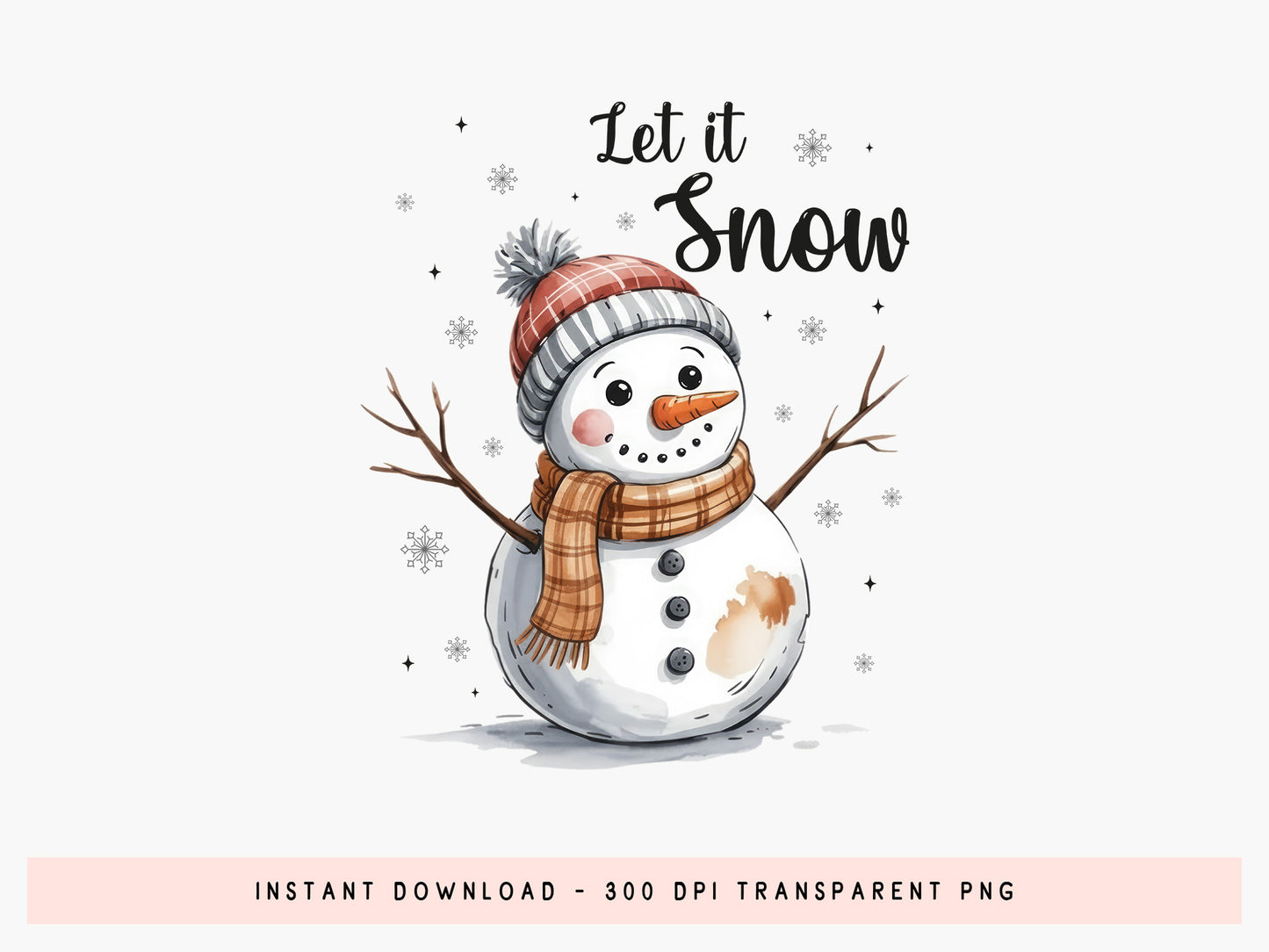 Let It Snow, Christmas Snowman PNG Sublimation