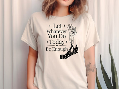 Let Whatever You Do Today Be Enough - Boho SVG